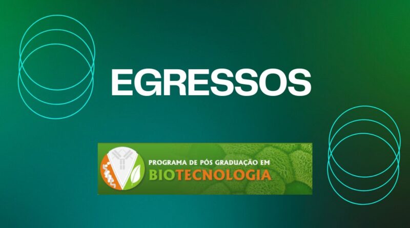 Egressos do PPGBiotec
